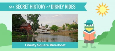 The Secret History of Disney Rides: Liberty Square Riverboat