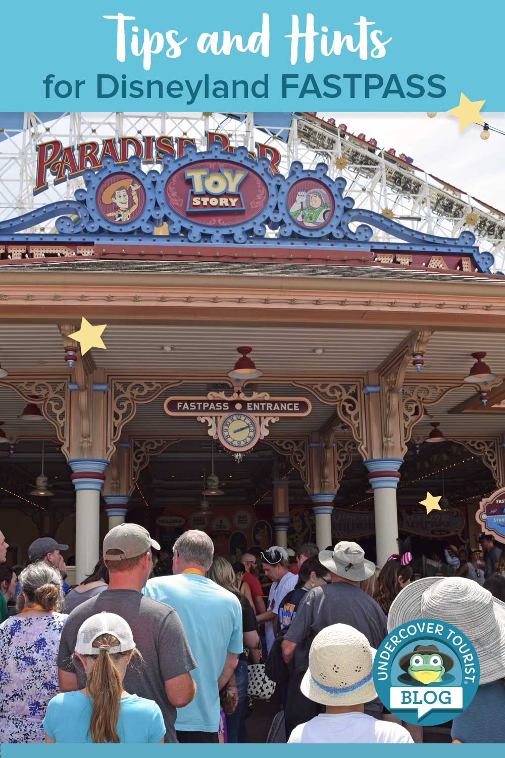 Ultimate Guide to Disneyland FASTPASS Service