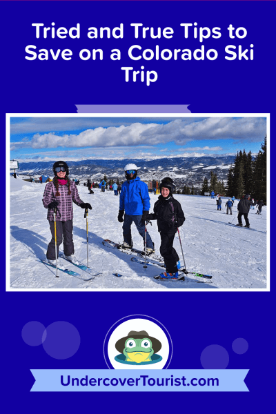 Best Ways to Save on a Colorado Ski Trip