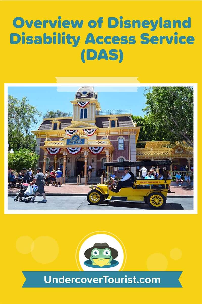 Overview of Disneyland Disability Access Service (DAS)