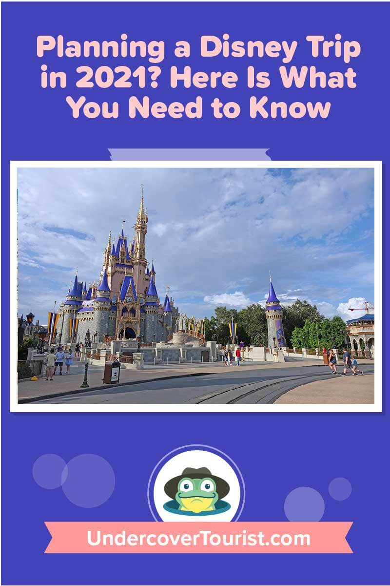 Planning A Disney World Trip In 21 Here Are 18 Key Things To Know