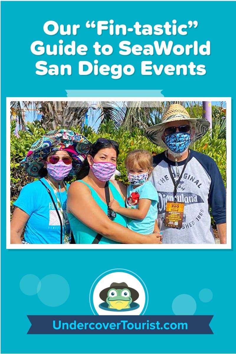 Our Fin tastic Guide To SeaWorld San Diego Events 2021