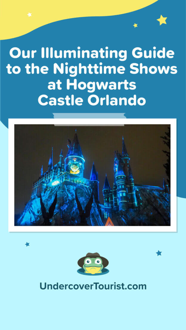 Our Illuminating Guide to the Nighttime Shows at Hogwarts Castle Orlando